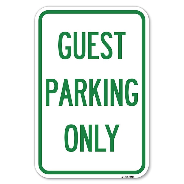 Signmission Guest Parking Only Heavy-Gauge Aluminum Sign, 12" x 18", A-1218-23929 A-1218-23929 - main